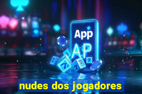 nudes dos jogadores